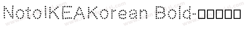 NotoIKEAKorean Bold字体转换